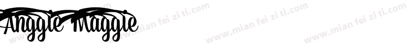 Anggie Maggie字体转换